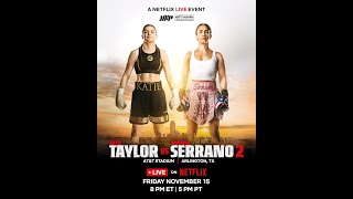 KATIE TAYLOR vs AMANDA SERRANO II  Preview and prediction [upl. by Angelina941]