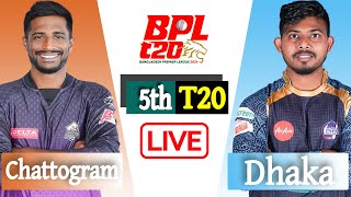 BPL LIVE 2024  Chattogram vs Dhaka 5th Match Score  বিপিএল লাইভ  LIVE CRICKET MATCH TODAY [upl. by Aicala858]