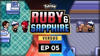 Pokemon Ruby and Sapphire Versus  EP05  BURN CITY [upl. by Ennaharas]