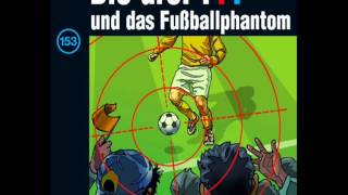 Die drei   Folge 153und das Fußballphantom [upl. by Nnaynaffit]