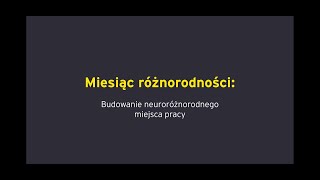 Miesiąc różnorodności Budowanie różnorodnego miejsca pracy [upl. by Robma]