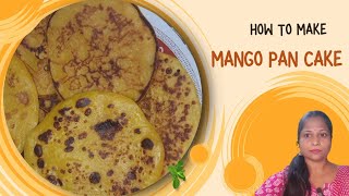 Mango Pan Cake  আম দিয়ে প্যান কেক বানিয়ে ফেলুন [upl. by Auoh]