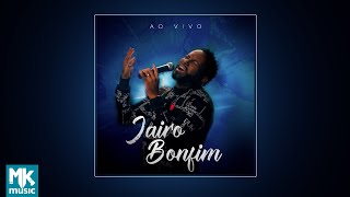 Jairo Bonfim Ao Vivo CD COMPLETO [upl. by Nnaycnan]