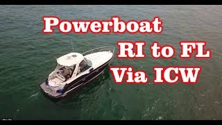 Powerboat from RI to FL via ICW  Intercoastal Water Way  First Time [upl. by Whitaker]