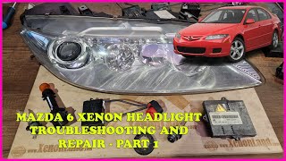 Mazda 6 XENON HID headlight troubleshooting and repair bulb igniter amp ballast replacement  PART 1 [upl. by Nwahsat601]