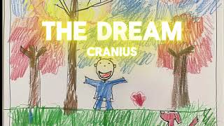 Cranius  The Dream Lyrics [upl. by Wylde]