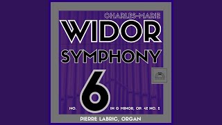 Organ Symphony No 6 in G Minor Op 42 No 2 III Intermezzo 2023 Remastered Edition [upl. by Auof]