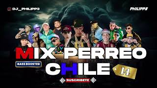 MIX PERREO CHILE 14 DJ PHILIPP3 [upl. by Orips580]