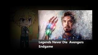 Gacha Life My AU Of My Hero Academia Reacts to Legends Never Die Avengers Endgame [upl. by Mahda]