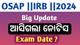 Osap Irb New Notice Odisha police osap irb Apply 2024 Exam Date [upl. by O'Gowan304]