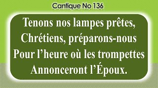 No 136Tenons nos lampes prêtes [upl. by Navinod]