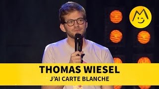 Thomas Wiesel  Jai carte blanche [upl. by Madel]