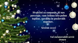 Srečno novo leto 2025 Računovodski servis DOMEN Mirko Suša sp [upl. by Rosalba846]