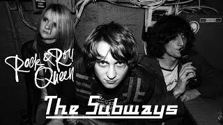 The Subways  Rock amp Roll Queen Official Video [upl. by Nonnah]