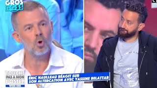 TPMP EricNaulleau répond aux propos de Yassine Belattar et le traite de VOYOU [upl. by Serra347]