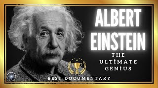 ALBERT EINSTEIN  The Ultimate Genius  Documentary [upl. by Allissa]