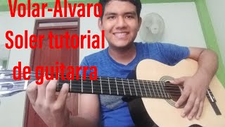 VolarAlvaro Soler tutorial de guitarra [upl. by Tally]