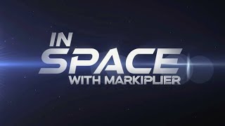 In Space With Markiplier Teaser Trailer [upl. by Sherris]