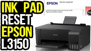 How to Fix ink pad is at the end of its service life Message Epson L3150 [upl. by Nodal759]