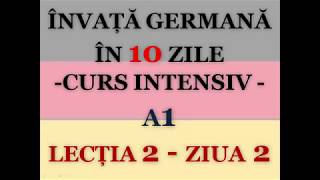 Invata germana in 10 zile  CURS INTENSIV A1  LECTIA 2 [upl. by Emmy643]