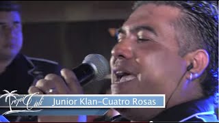 Junior Klan4 Rosas en vivo desde Hollywood Park Casino [upl. by Yoo]