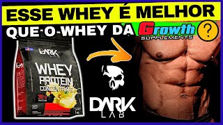 WHEY PROTEIN DARK LAB 1KG É MELHOR QUE O WHEY DA GROWTH [upl. by Tyree]