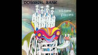 Doggerel Bank  Silver Faces 1973 Vinyl [upl. by Elinad59]