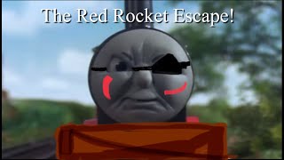 The Red Rocket Escape Recomposed [upl. by Sophi]