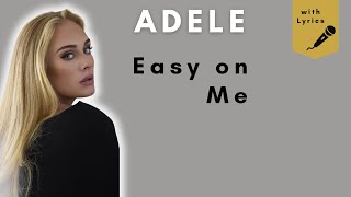 Easy on Me  Adele Lyrics [upl. by Delp120]