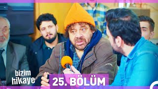 Bizim Hikaye 25 Bölüm [upl. by Ahsilahk]