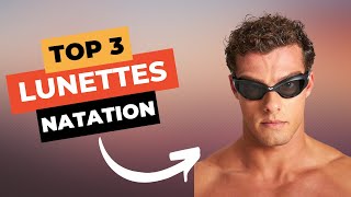 TOP 3  Meilleures Lunettes de Natation 2024 🔥 [upl. by Glendon]