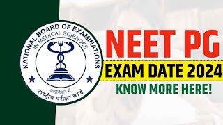 NEET PG 2024 DATE ANNOUNCEMENT [upl. by Akener]