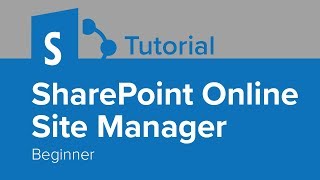 SharePoint Online Site Manager Beginner Tutorial [upl. by Reese]