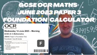 GCSE OCR Maths June 2023 Paper 3 Foundation Tier Calculator [upl. by Noman956]