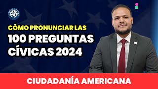 Como pronunciar las 100 preguntas cívicas  Ciudadanía americana [upl. by Anileh]