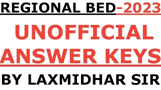 RIE BED I REGIONAL BED 2023 OFFICIAL ANSWER KEYS I RIE BED 2023 ANSWER KEYS I LAXMIDHAR SIR [upl. by Ehtylb78]