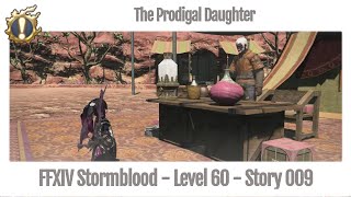 FFXIV The Prodigal Daughter  Story 009  Stormblood [upl. by Gamali]