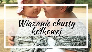 Wiązanie chusty kółkowej  KROK PO KROKU [upl. by Jaylene284]