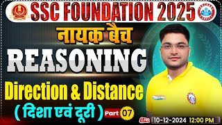 Direction amp Distance Part 7 Reasoning By Shobhit Bhardwaj Sir  SSC Foundation 2025  नायक Batch [upl. by Colston994]