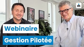 Webinaire sur la gestion pilotée [upl. by Eirb]