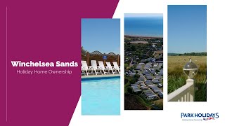 Winchelsea Sands  Holiday Home Ownership 2024 [upl. by Amadus]