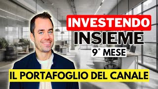 I RISULTATI DEI NOSTRI INVESTIMENTI  INVESTENDO INSIEME MESE 9 finanza investimenti dividendi [upl. by Gredel]