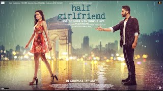 Half Girlfriend Full Movie unknown facts and story  Arjun Kapoor  Shraddha Kapoor [upl. by Aihsetan]