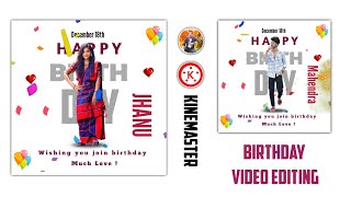 Trending happy birthday video editing in kinemaster telugu  new happy birthday video editing 2024 [upl. by Amathist]