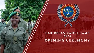 Caribbean Cadet Camp Drumhead amp Opening Ceremony  Sun 16 Jul 23 [upl. by Dream]