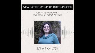 Saturday Spotlight  Cendrine Marrouat Poetry and Fiction Author [upl. by Harrak]