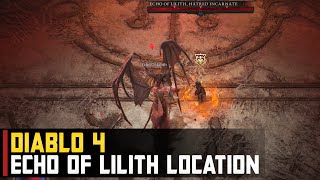 How to find Echo of Lilith in Diablo 4 [upl. by Leyes317]