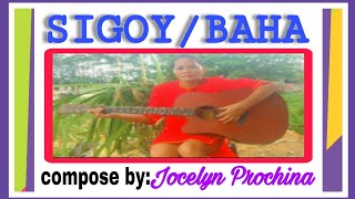 MANOBO SONGquotSIGOYquotBAHA compose by Jocelyn Prochina [upl. by Dukie14]