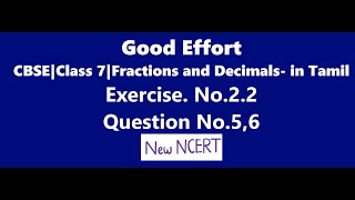 Class7 Fractions and Decimals and Exercise No22Question No56  New NCERT  in Tamil [upl. by Diandra]