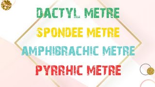 dactyl  spondee  amphibrachic and pyrrhic metre [upl. by Bruning101]